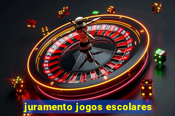 juramento jogos escolares